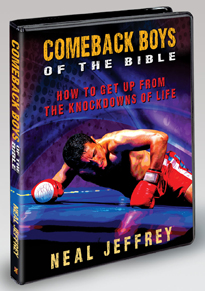 CLICK to find out more about COMEBACK BOYS OF THE BIBLE - Neal Jeffrey