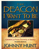 THE DEACON I WANT TO BE - Johnny Hunt