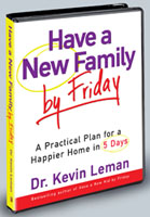 HAVE A NEW FAMILY BY FRIDAY - Kevin Leman