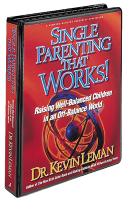 Kevin Leman's SINGLE PARENTING THAT WORKS