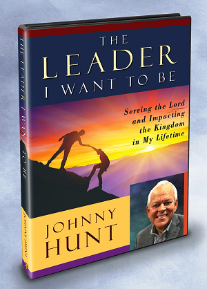 THE LEADER I WANT TO BE - Johnny Hunt