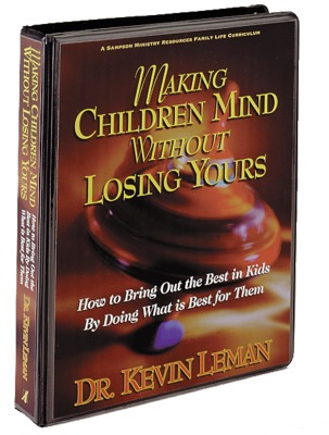 MAKING CHILDREN MIND WITHOUT LOSING YOURS - Dr. Kevin Leman