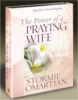 THE POWER OF A PRAYING WIFE - Stormie Omartian