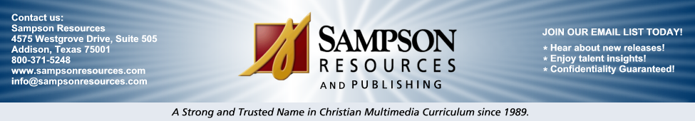 SAMPSON RESOURCES, Dallas, TX - Christian Video Curriculum